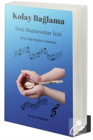 Kolay Bağlama Yeni Başlayanlar için Kısa Sap Bağlama Metodu