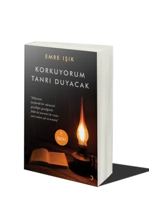 Korkuyorum Tanrı Duyacak