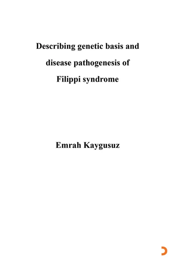 Describing genetic basis and disease pathogenesis of Filippi syndrome