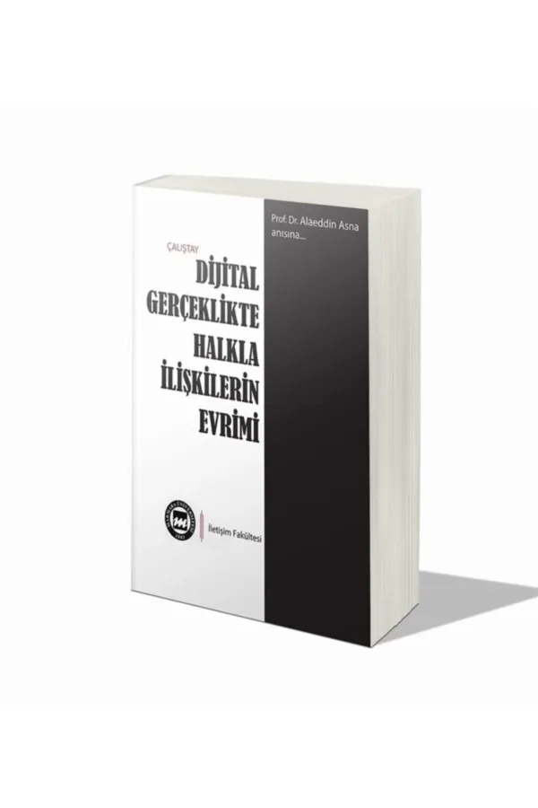 Dijital Gerçeklikte Halkla İlişkilerin Evrimi