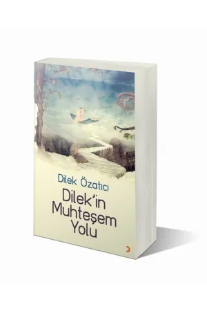 Dilek'in Muhteşem Yolu