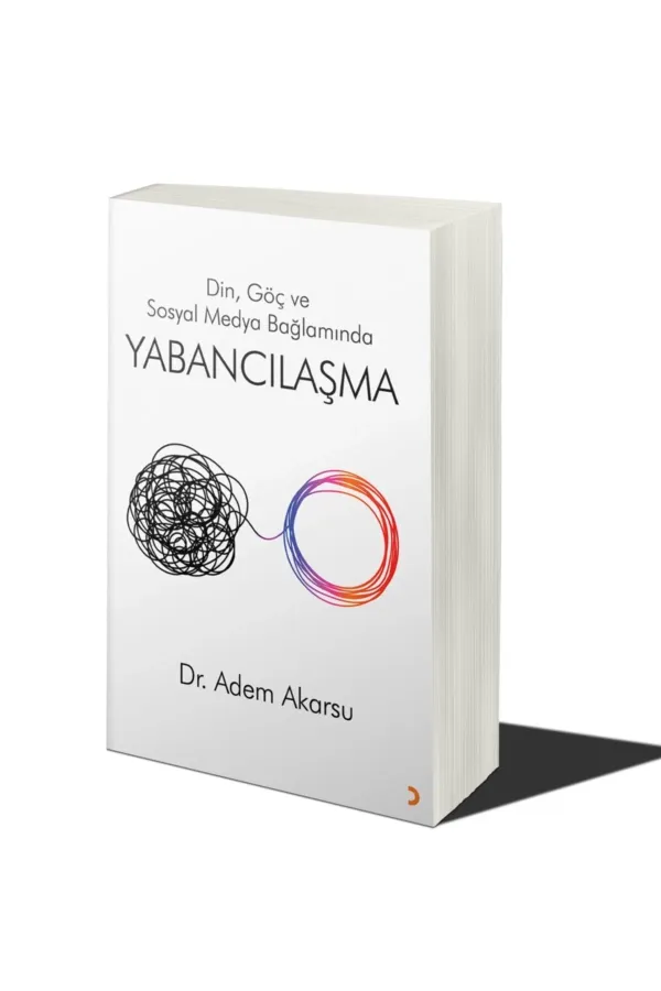 Din. Göç ve Sosyal Medya Bağlamında Yabancılaşma