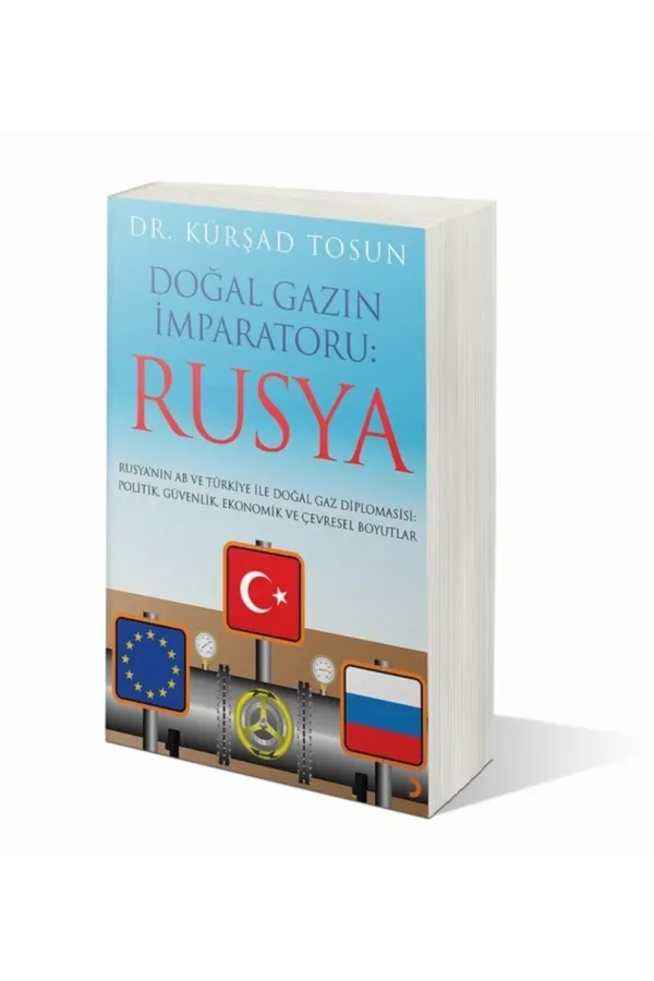 Doğal Gazın İmparatoru: Rusya