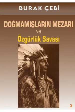 Doğmamışların Mezarı ve Özgürlük Savaşı