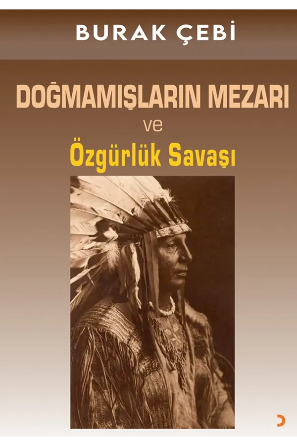 Doğmamışların Mezarı ve Özgürlük Savaşı