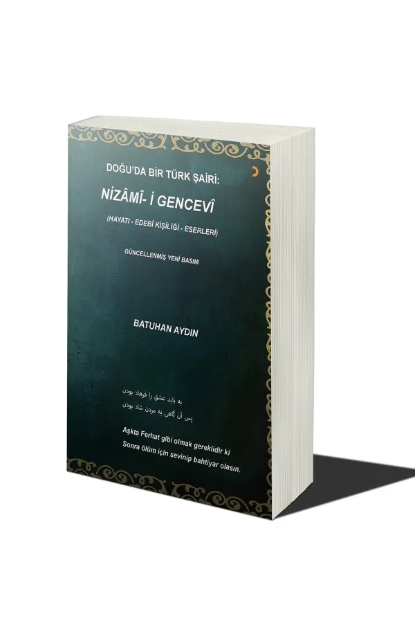 Doğu’da Bir Türk Şairi: Nizâmî-i Gencevî