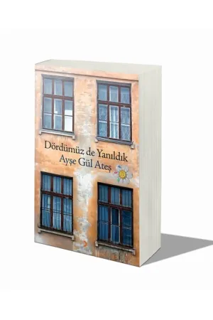 Dördümüz de Yanıldık