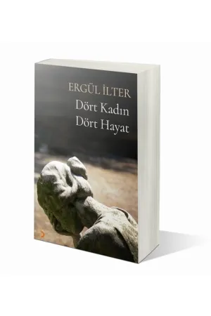 Dört Kadın Dört Hayat