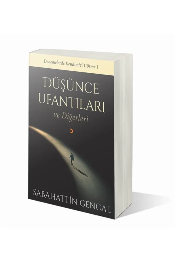 Düşünce Ufantıları ve Diğerleri