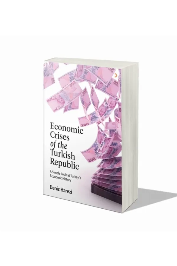 Economic Crises of the Turkish Republic