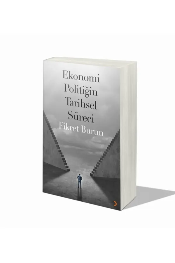 Ekonomi Politiğin Tarihsel Süreci