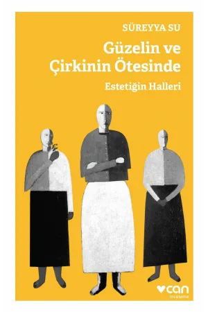 Güzelin Ve Çirkinin Ötesinde Estetiğin Halleri