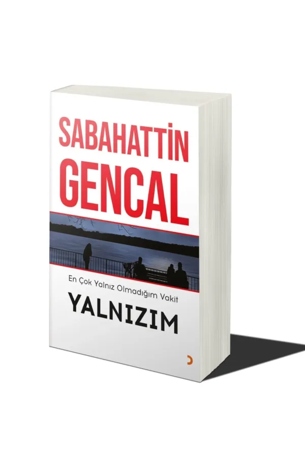 En Çok Yalnız Olmadığım Vakit Yalnızım