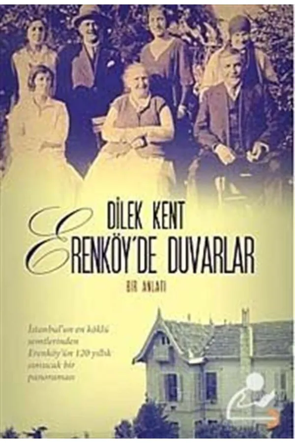Erenköyde Duvarlar (Bir Anlatı)