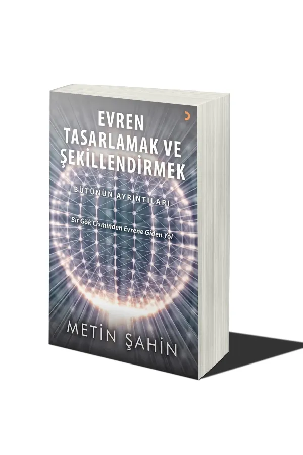 Evren Tasarlamak ve Şekillendirmek
