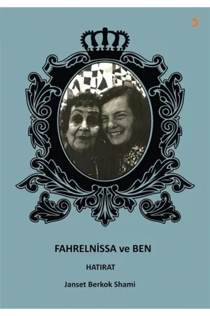 Fahrelnissa ve Ben