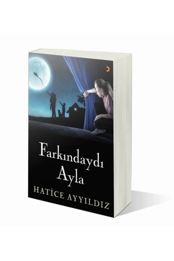 Farkındaydı Ayla