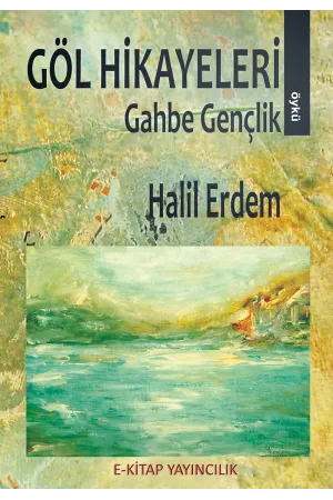 Göl Hikayeleri