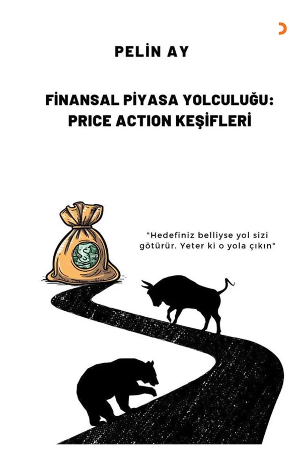 Finansal Piyasa Yolculuğu: Price Action Keşifleri