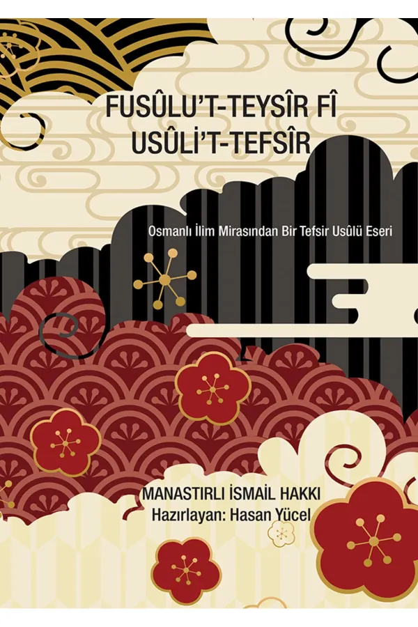 FUSÛLU’T-TEYSÎR FÎ USÛLİ’T-TEFSÎR
