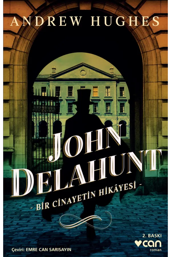 John Delahunt Bir Cinayetin Hikayesi