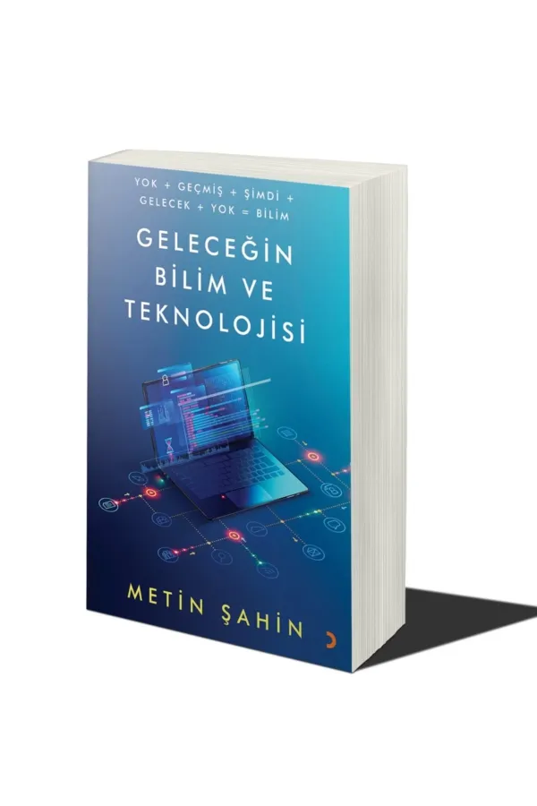 Geleceğin Bilim ve Teknolojisi