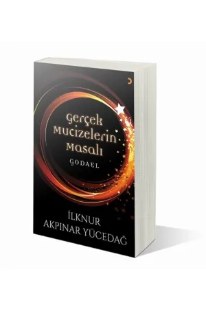 Gerçek Mucizelerin Masalı Godael