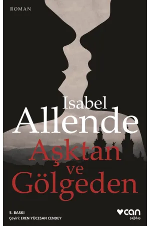 Aşktan Ve Gölgeden (Yeni Kapak)