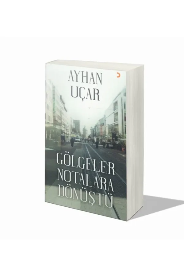 Gölgeler Notalara Dönüştü