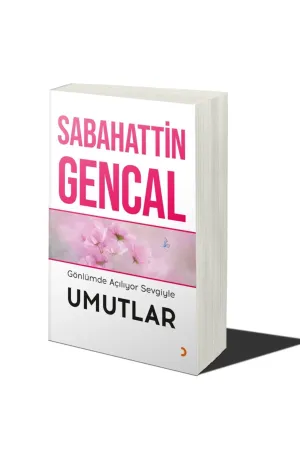 Gönlümde Açılıyor Sevgiyle Umutlar