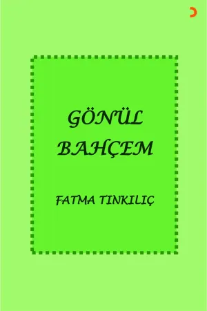 Gönül Bahçem