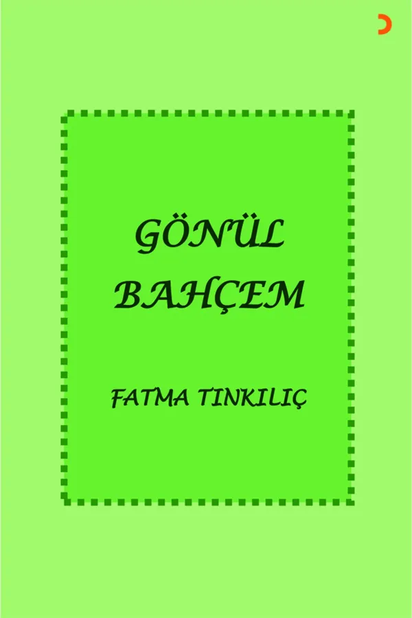 Gönül Bahçem