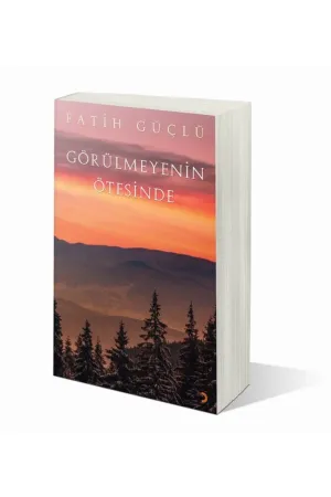 Görülmeyenin Ötesinde