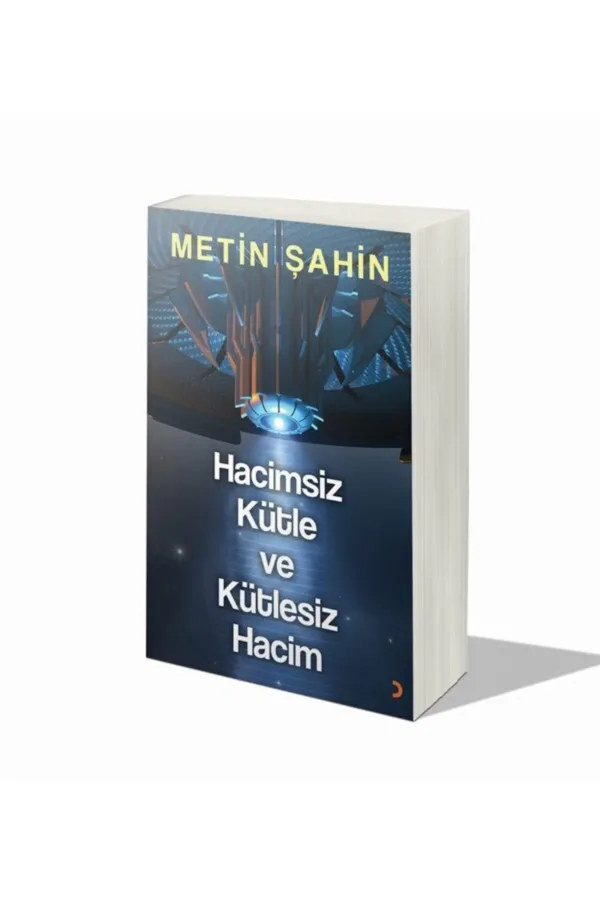 Hacimsiz Kütle ve Kütlesiz Hacim
