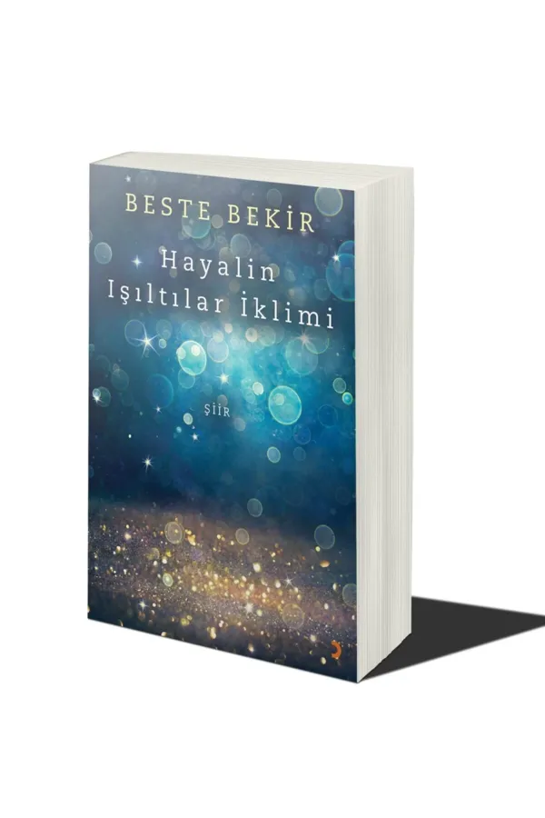 Hayalin Işıltılar İklimi