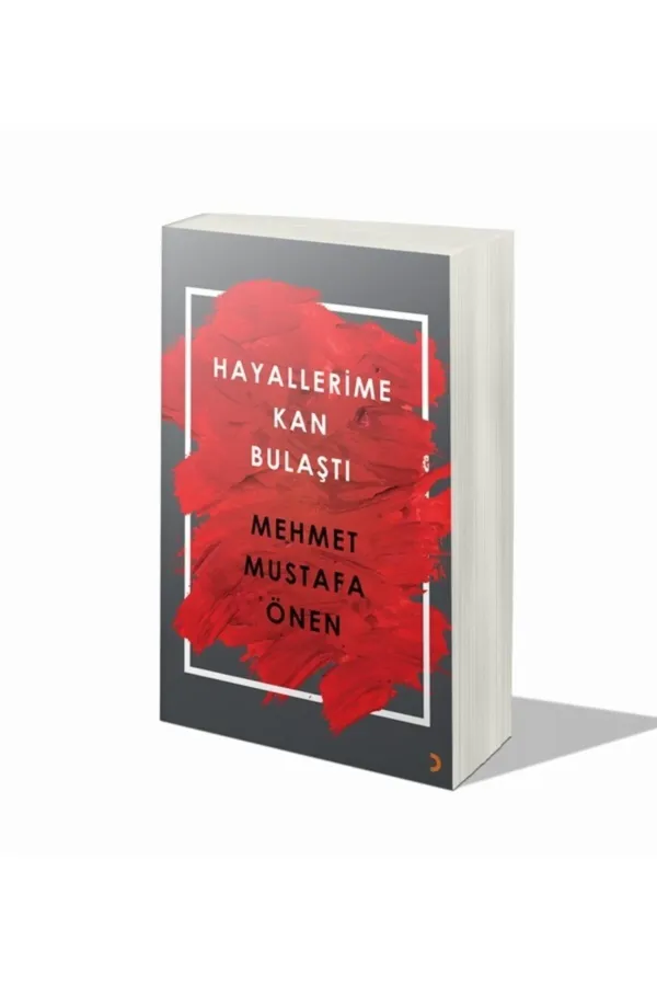 Hayallerime Kan Bulaştı