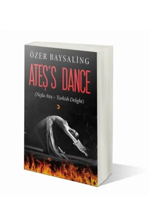 Ateş's Dance