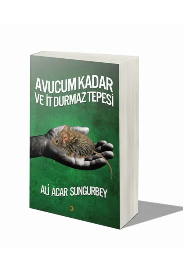 Avucum Kadar ve İt Durmaz Tepesi