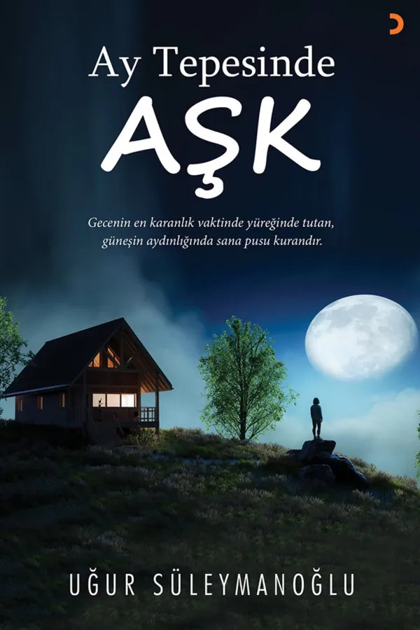 Ay Tepesinde Aşk