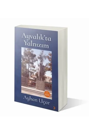 Ayvalık'ta Yalnızım