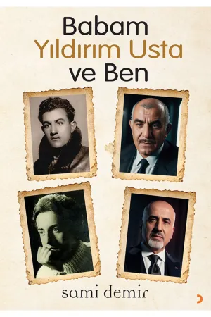 Babam Yıldırım Usta ve Ben