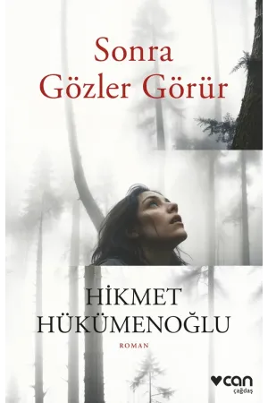 Sonra Gözler Görür