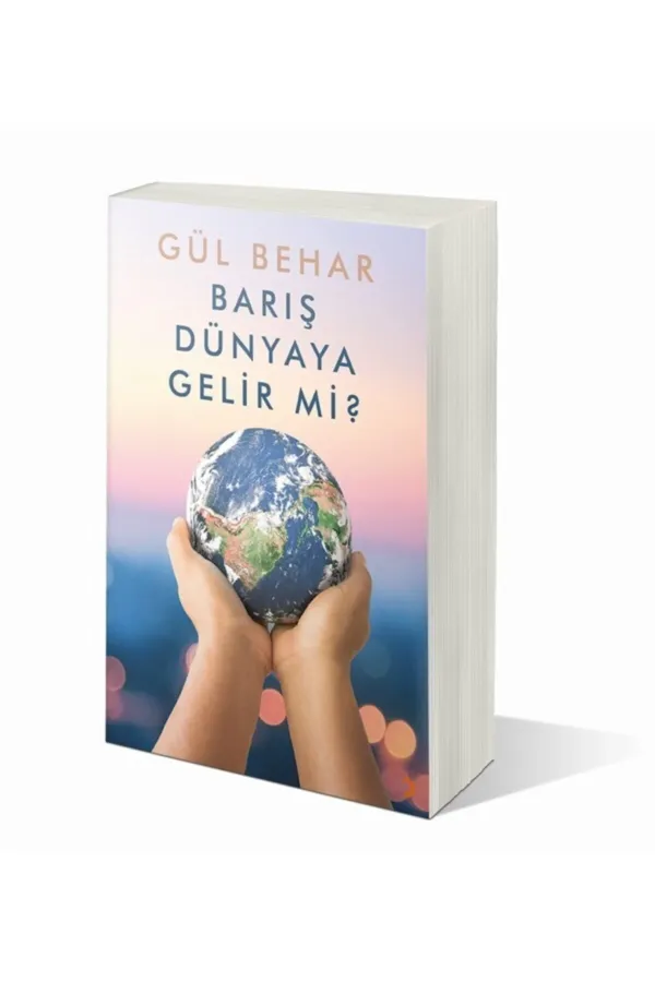 Barış Dünyaya Gelir mi?