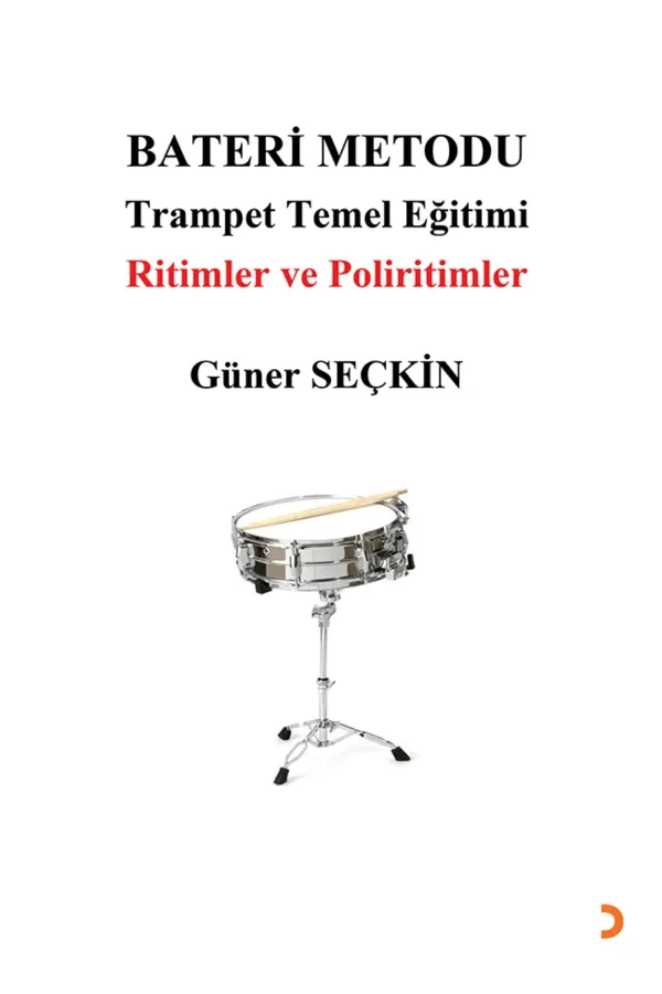 Bateri Metodu- Trampet Temel Eğitimi