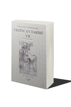 Belgelerle & Kronolojik Erzincan Tarihi 7 (İ.S.1919-İ.S.1923)