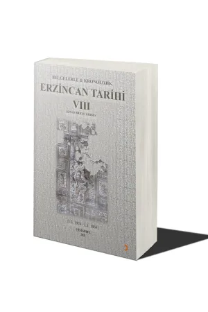 Belgelerle & Kronolojik Erzincan Tarihi 8 (İ.S.1924-İ.S.1969)