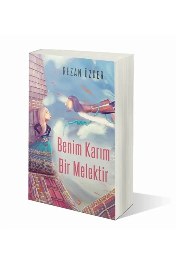 Benim Karım Bir Melektir