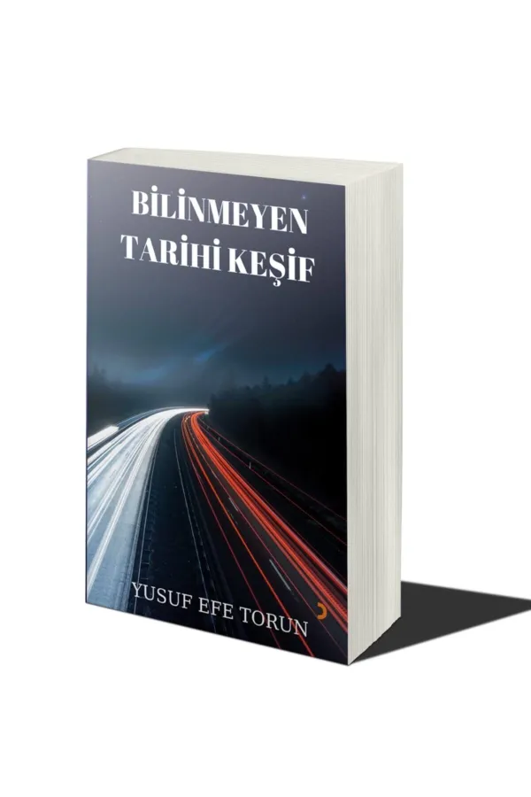Bilinmeyen Tarihi Keşif