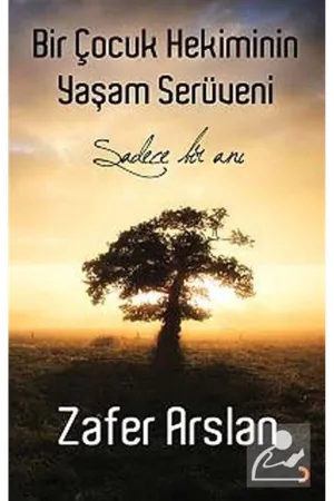 Bir Çocuk Hekiminin Yaşam Serüveni