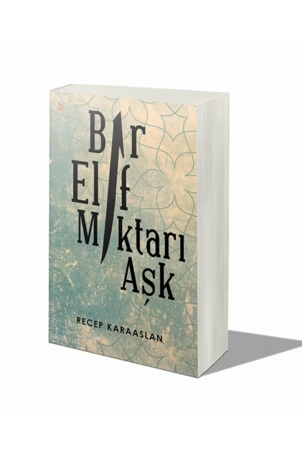 Bir Elif Miktarı Aşk